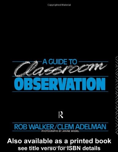 A Guide to Classroom Observation