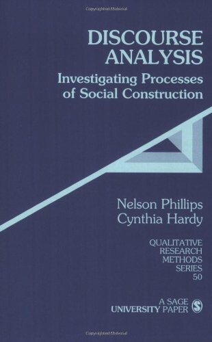 Discourse Analysis: Investing Processes of Social Construction