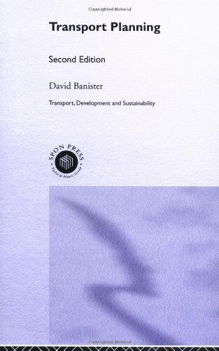 Transport Planning (Transport, Development and Sustainability Series)