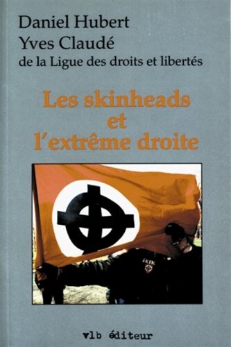 Les skinheads et l'extreme droite (French Edition)