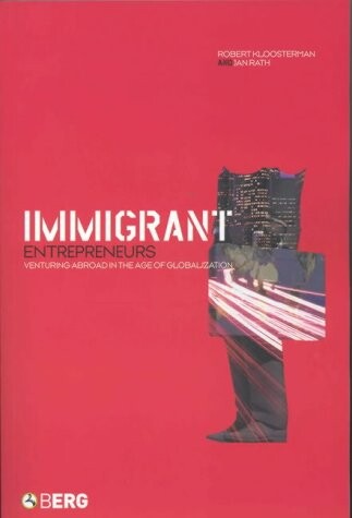 Immigrant Entrepreneurs: Venturing Abroad in the Age of Globalization