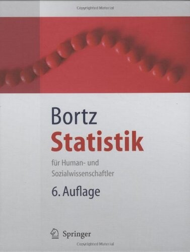 Statistik: für Human- und Sozialwissenschaftler (Springer-Lehrbuch) (German Edition)