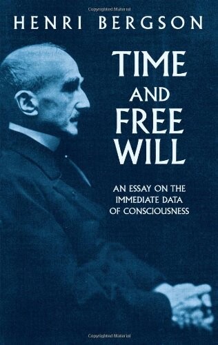 Time and Free Will: An Essay on the Immediate Data of Consciousness
