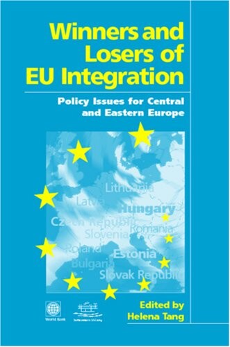 Winners and Losers of EU Integration: Policy Issues for Central and Eastern Europe