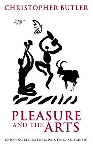 Pleasure and the Arts: Enjoying Literature, Painting, and Music