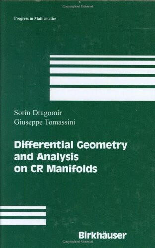 Differential Geometry and Analysis on CR Manifolds (Progress in Mathematics)
