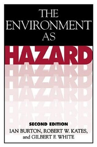 The environment as hazard