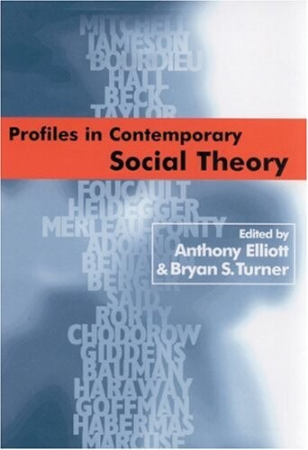 Profiles in contemporary social theory