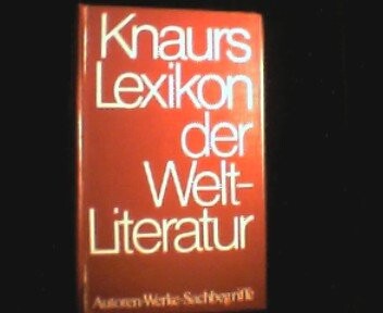 Knaurs Lexikon der Weltliteratur: Autoren, Werke, Sachbegriffe (German Edition)