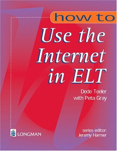 How to use the Internet in ELT