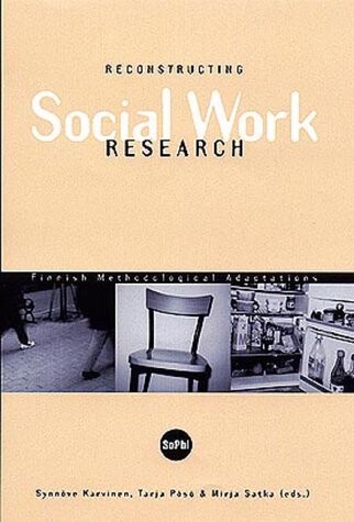 Reconstructing Social Work Research: Finnish Methodological Adaptations (Sophi, 38)