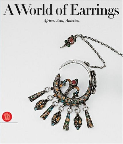 A world of earrings : Africa, Asia, America from the Ghysels collection/