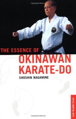 The Essence of Okinawan Karate-Do