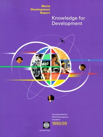 World development report 1998/99 : knowledge for development