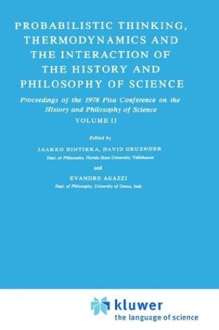 Probabilistic Thinking, Thermodynamics and the Interaction of the History and Philosophy of Science: Volume II (Synthese Library) (v. 2)