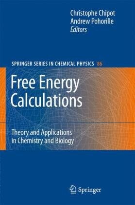 Free energy calculations : theory and applications in chemistry a biology