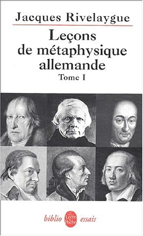 Leçons de métaphysique allemande, tome 1