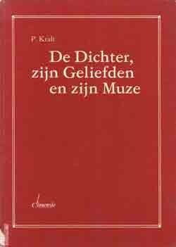 De dichter, zijn geliefden en zijn muze: Over de vroege poezie van Willem Kloos (Dutch Edition)