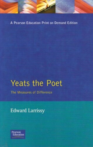 Yeats the poet : the measures of difference