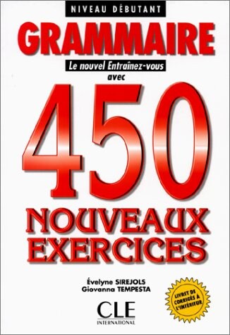 Le Nouvel Entrainez-Vous - Level 2: 450 Nouveaux Exercices - Debutant (French Edition)