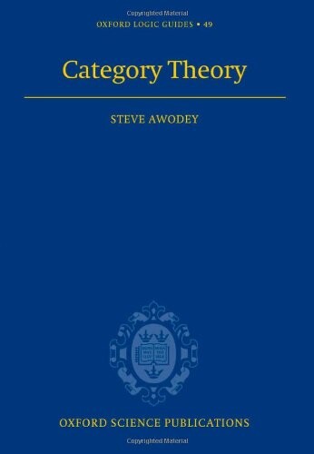 Category Theory (Oxford Logic Guides)