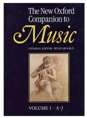 The New Oxford Companion to Music (2 Vols)