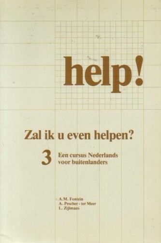 Help! : een cursus Nederlands voor buitenlanders. 3, Zal ik u even helpen?