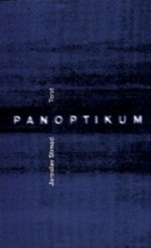 Panoptikum : rozhovor Františka Strmisky s Jaroslavem Strnadem o nacistech, exilu, Svobodné Evropě, literatuře a jiných důležitostech posledních let
