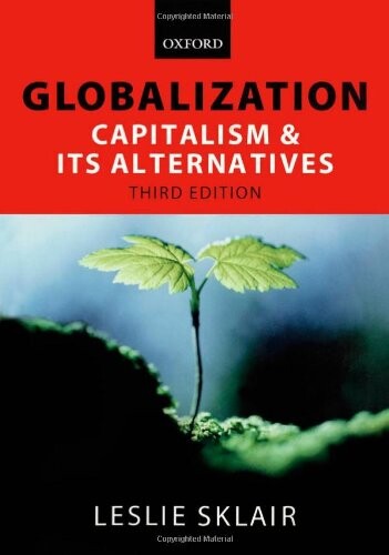 Globalization: Capitalism and Its Alternatives
