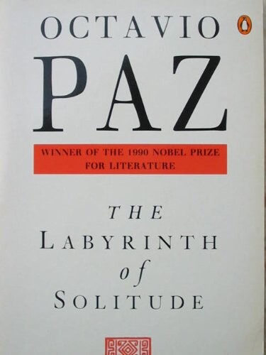 Labyrinth of Solitude, the (Penguin International Writers) (Spanish Edition)