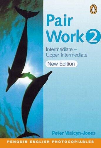 Pair Work 2. Intermediate -  Upper-Intermediate. New Edition