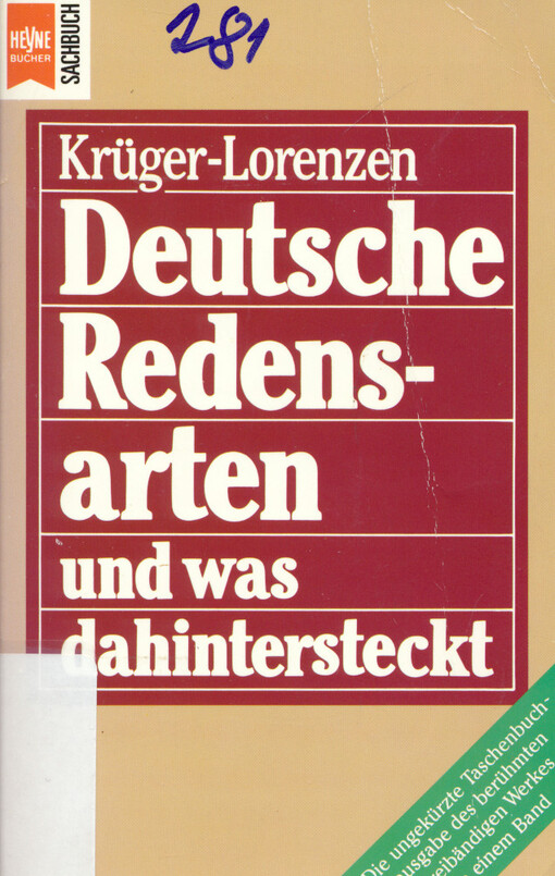 Deutsche Redensarten und was dahinter steckt : das geht auf keine Kuhhaut : aus der Pistole geschossen : der Lachende Dritte
