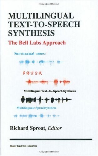 Multilingual text-to-speech synthesis: the bell labs approach