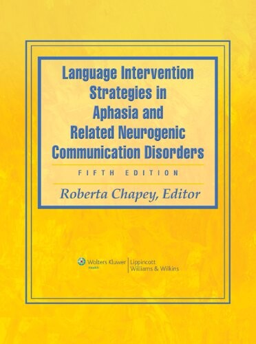 Language Intervention Strategies in Aphasia and Related Neurogenic Communication Disorders