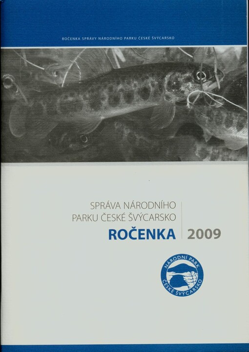 Ročenka 2009 : Správa Národního parku České Švýcarsko