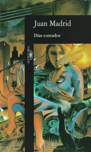 Dias contados (Alfaguara Hispanica) (Spanish Edition)