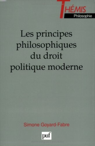 Les principes philosophiques du droit politique moderne (Themis) (French Edition)