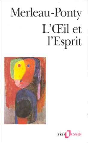 L'Oeil ET L'Esprit (French Edition)