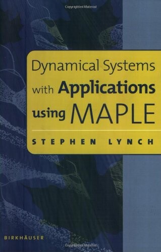 Dynamical Systems with Applications using Maple
