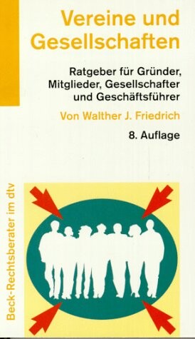Vereine und Gesellschaften (Beck-Rechtsberater) (German Edition)