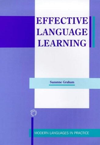 Effective Language Learning (Modern Languages in Practice, 6)