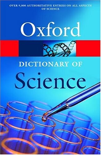 Dictionary of Science (Oxford Paperback Reference)