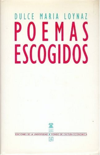 Poemas escogidos (Spanish Edition)