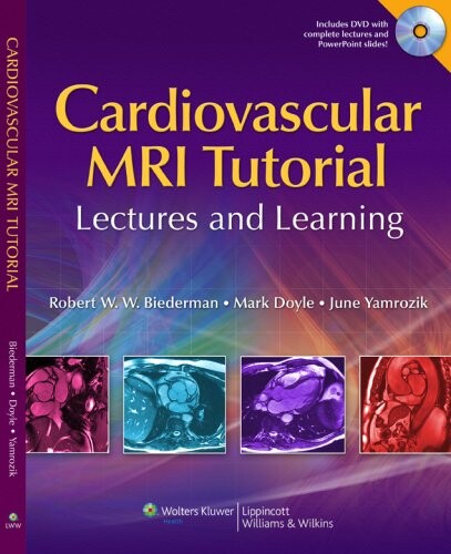 Cardiovascular MRI Tutorial: Lectures and Learning