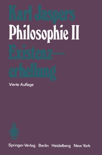 Philosophie. Bd. II, Existenzerhellung