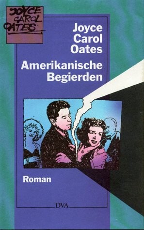 Amerikanische Begierden : Roman