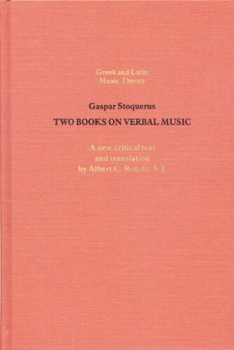 The Two Books on Verbal Music (Greek and Latin Music Theory)
