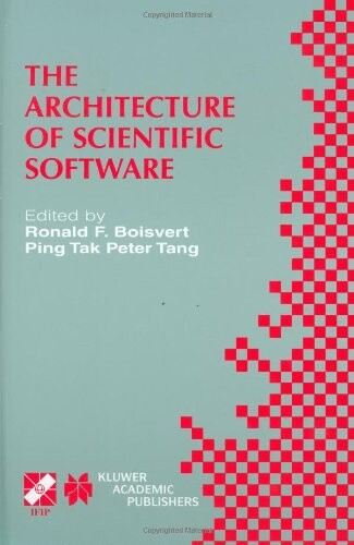 The Architecture of Scientific Software (IFIP Advances in Information and Communication Technology)