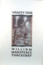 Vanity Fair: A Novel without a Hero (The World's Classics)