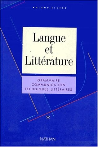 Langue Et Literature (French Edition)